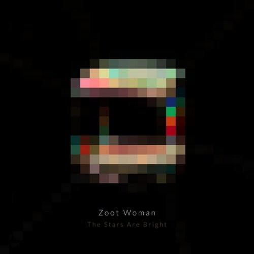 Zoot Woman – The Stars Are Bright (Remixes)