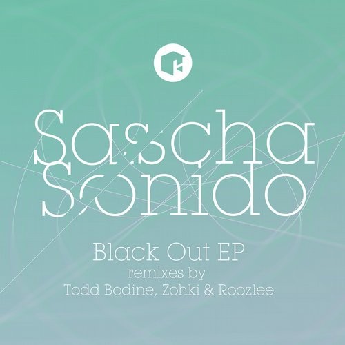 Sascha Sonido – Black Out EP