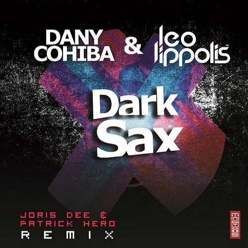 Dany Cohiba, Leo Lippolis – Dark Sax