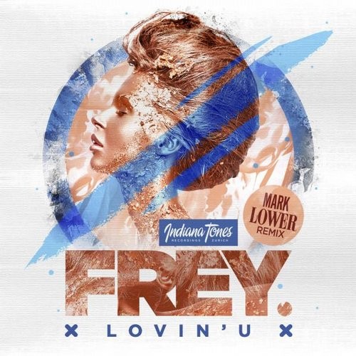 Frey – Lovin U