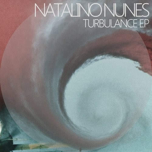 Natalino Nunes – Turbulance Ep