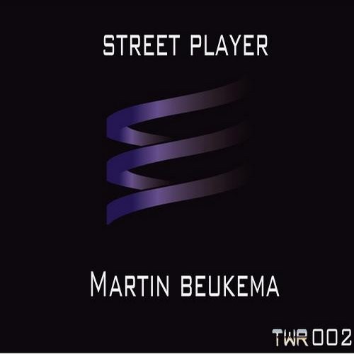 Martin Beukema – Street Player