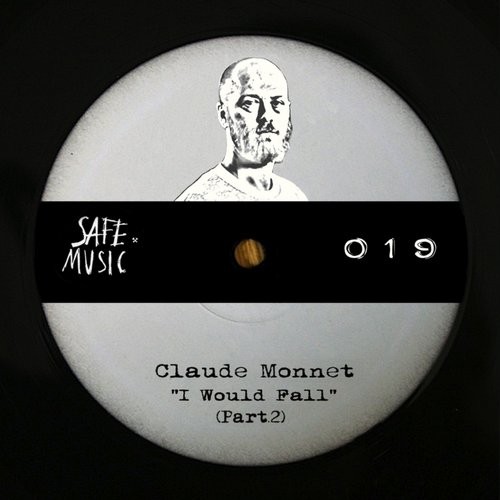 Claude Monnet – I Would Fall (Part.2 – The Remixes)