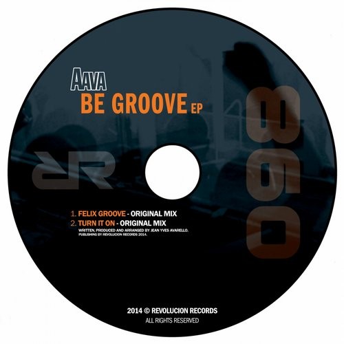 Aava – Be Groove Ep