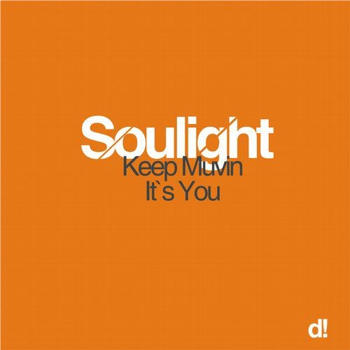 Soulight – Its Muvin