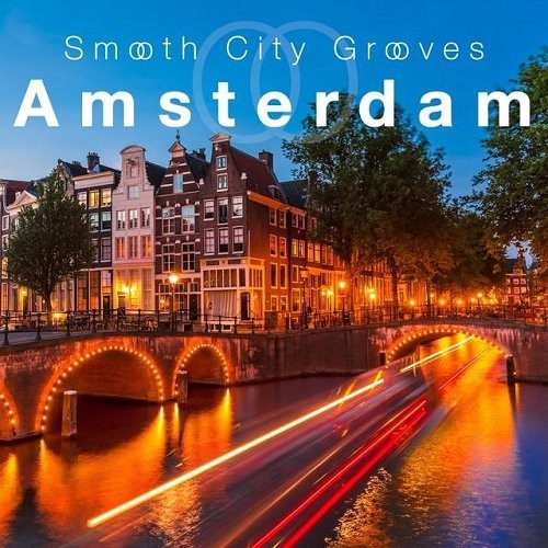 Smooth City Grooves Amsterdam