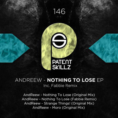 Andreew – Nothing To Lose EP