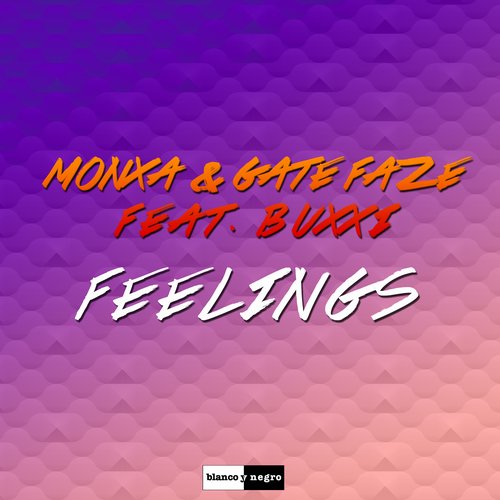 Buxxi, Gate Faze, Monxa – Feelings