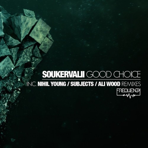 Soukervalii – Good Choice EP