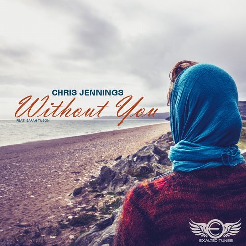 Chris Jennings Feat. Sarah Tuson – Without You