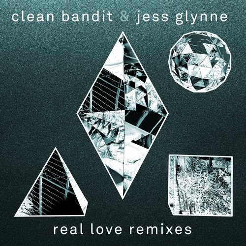 Clean Bandit & Jess Glynne – Real Love