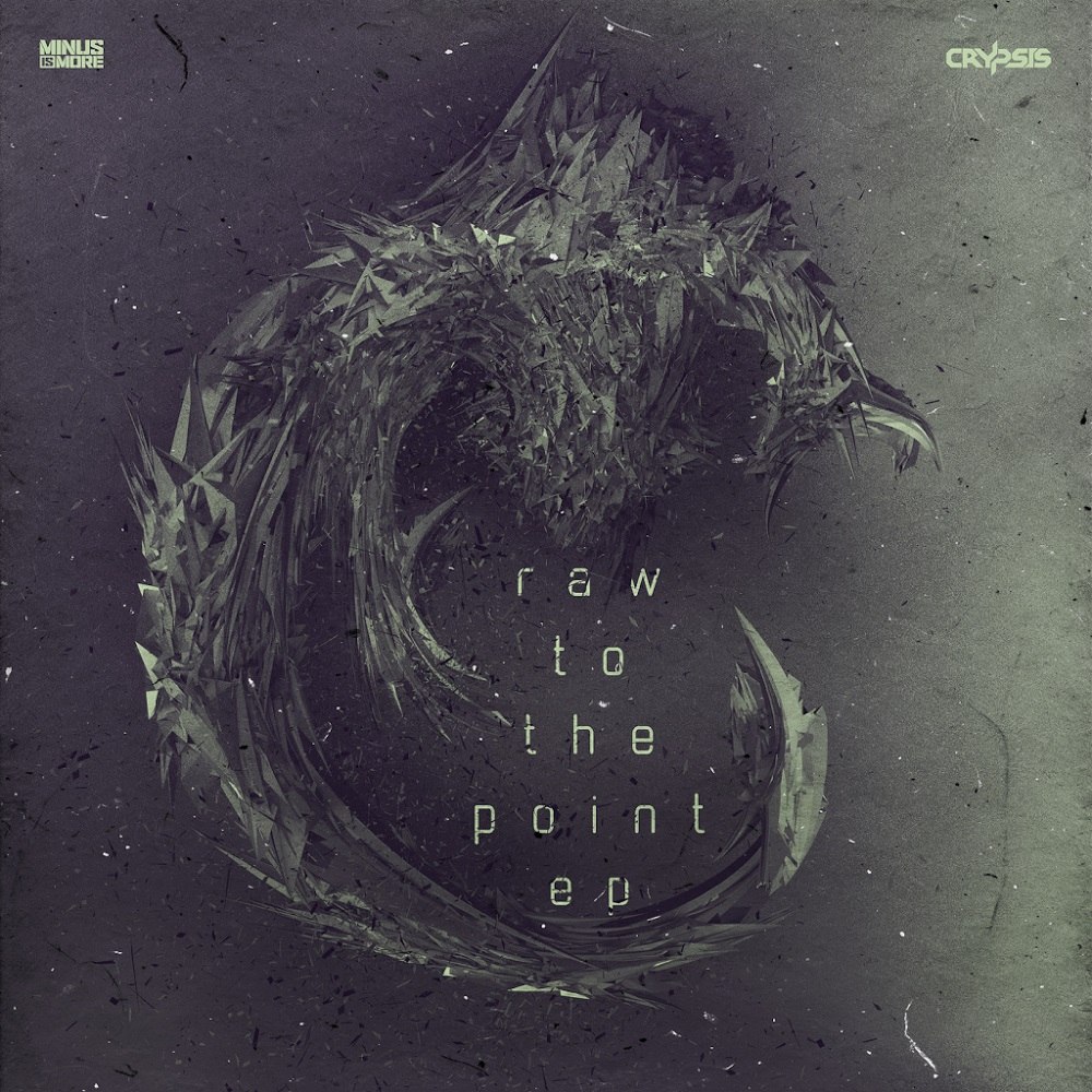 Crypsis – Raw To The Point EP