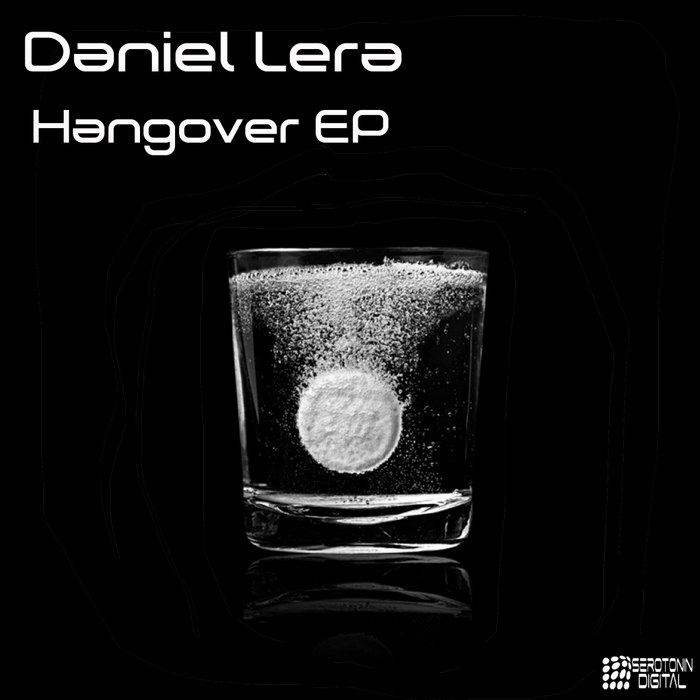 Daniel Lera – Hangover EP