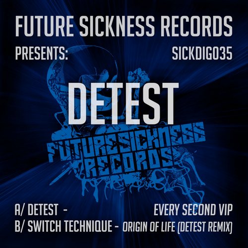 Detest – Origin of life Remix / Every Second VIP