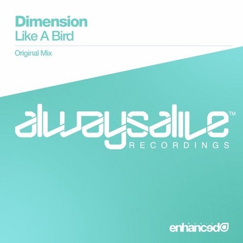Dimension – Like A Bird