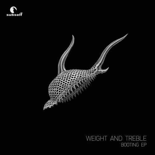Weight And Treble – Booting EP