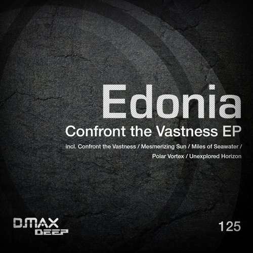 Edonia – Confront The Vastness EP