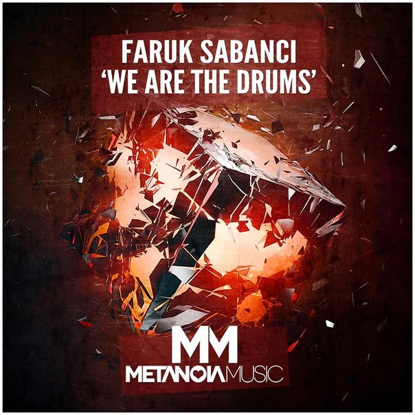 Faruk Sabanci – We Are The Drums