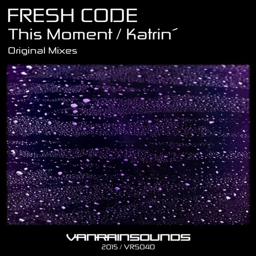 Fresh Code – This Moment / Katrin´