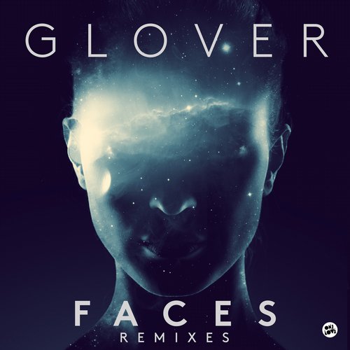 Glover – Faces – Remixes