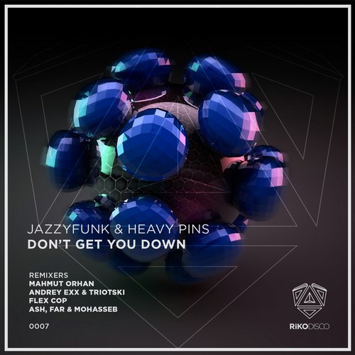 Heavy Pins & JazzyFunk – Don’t Get You Down