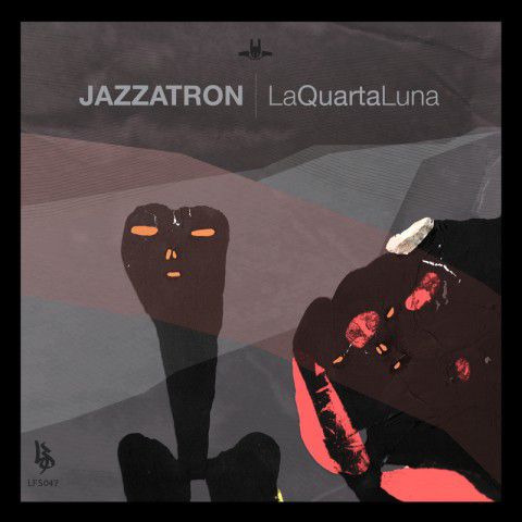 Jazzatron – La Quarta Luna