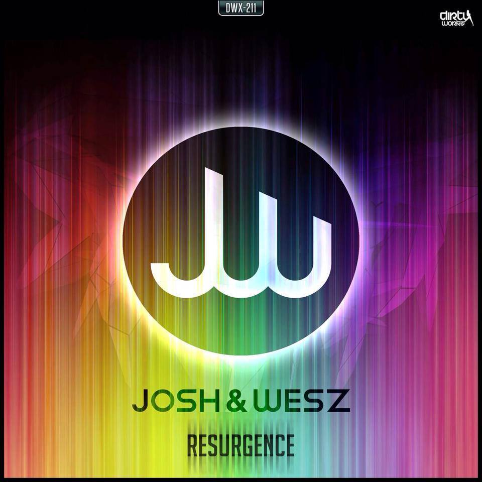Josh & Wesz – Resurgence