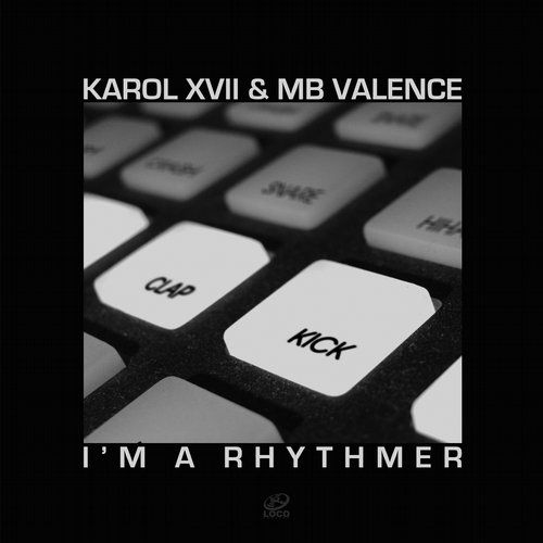 Karol XVII & MB Valence – I’m A Rhythmer
