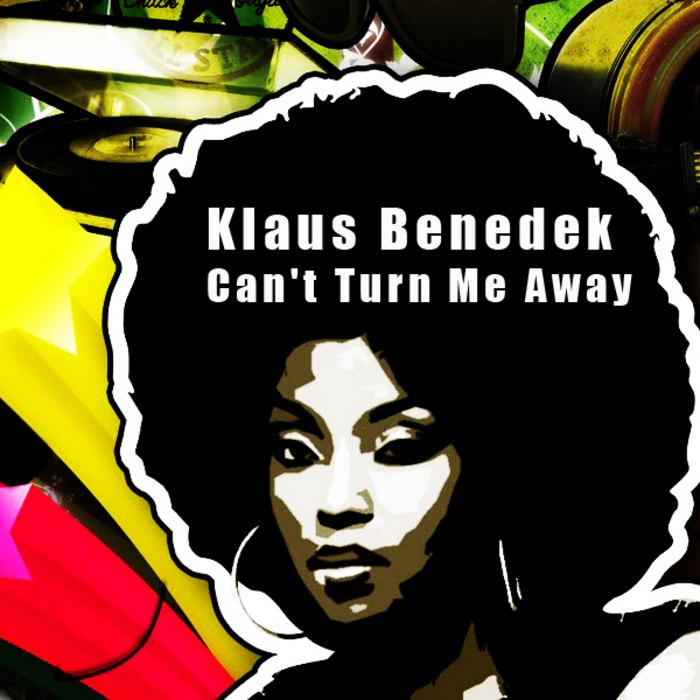 Klaus Benedek – Can’t Turn Me Away