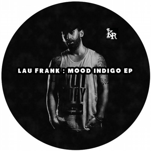 Lau Frank – Mood Indigo EP