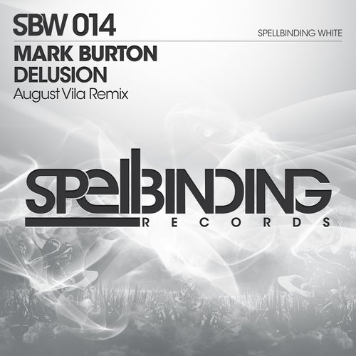 Mark Burton – Delusion (August Vila Remix)