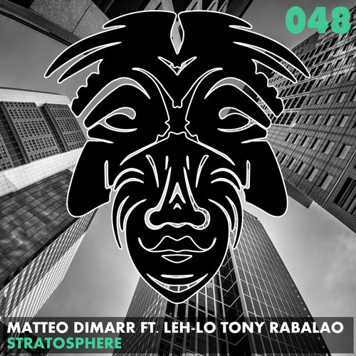 Matteo DiMarr feat. Leh-Lo Tony Rabalao – Stratosphere