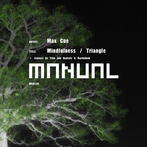 Max Cue – Mindfulness / Triangle