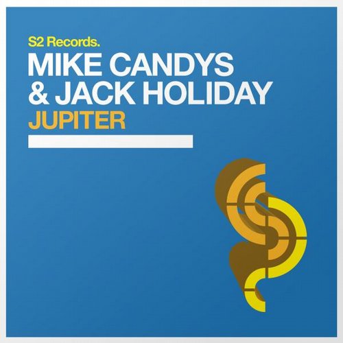 Mike Candys & Jack Holiday – Jupiter
