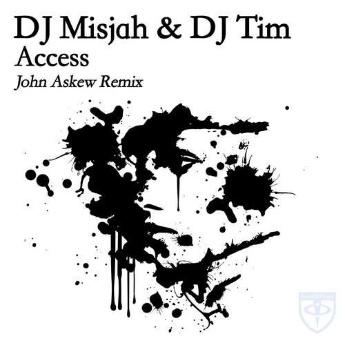 Misjah & DJ Tim – Access – John Askew Remix