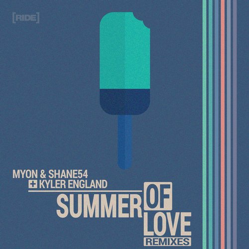 Myon & Shane 54 – Summer of Love – Remixes