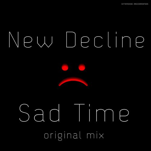 New Decline – Sad Time