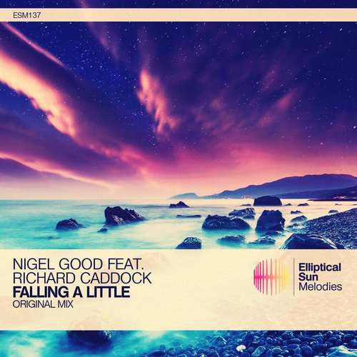 Nigel Good & Richard Caddock – Falling A Little