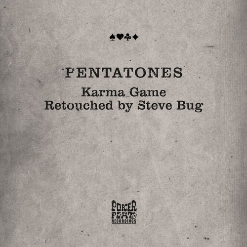 Pentatones – Karma Game (Steve Bug Retouch)