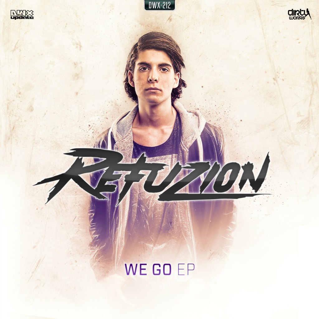Refuzion – We Go EP