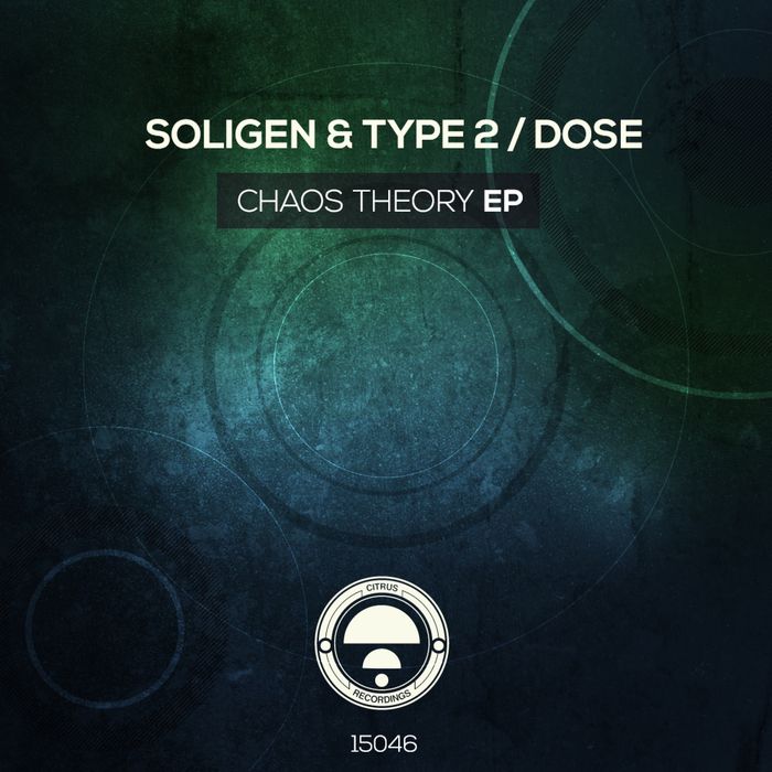 Soligen & Type 2 & Dose – Chaos Theory