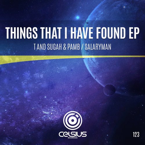 T and Sugah, Pamb & Salaryman – Things That I Have Found EP