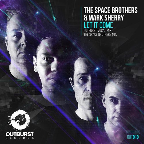 The Space Brothers & Mark Sherry – Let It Come