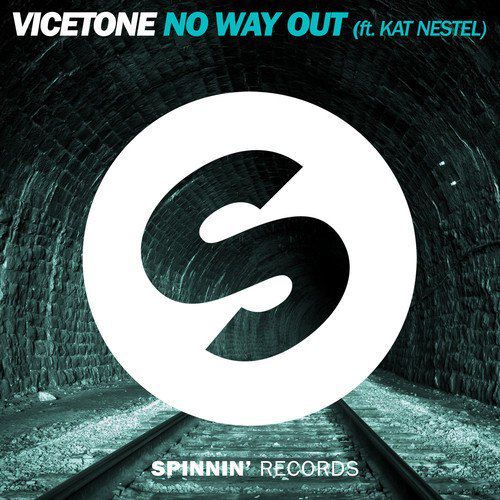 Vicetone Feat. Kat Nestel – No Way Out