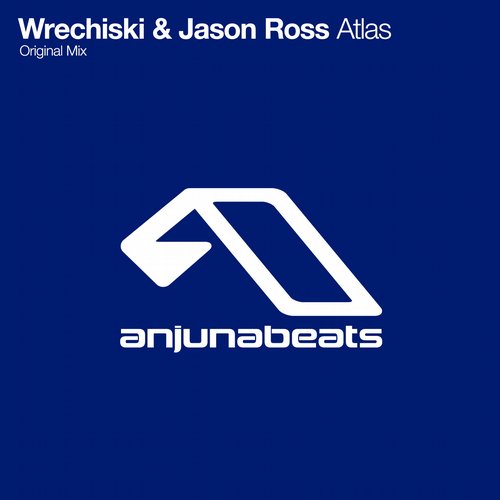 Wrechiski & Jason Ross – Atlas