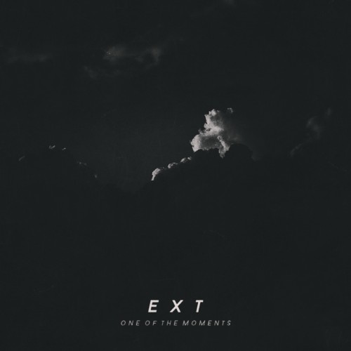 Ext – One Of The Moments