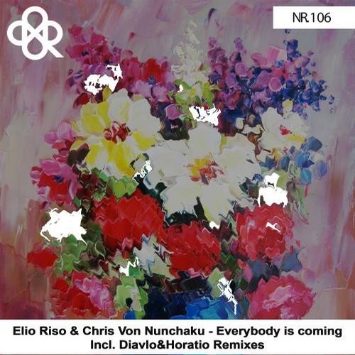 Elio Riso, Chris Nunchaku – Everybody Is Coming