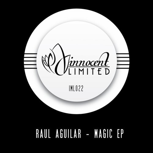 Raul Aguilar – Magic EP