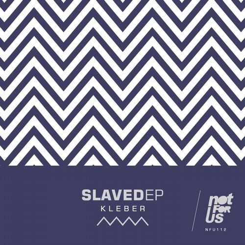 Kleber – Slaved EP