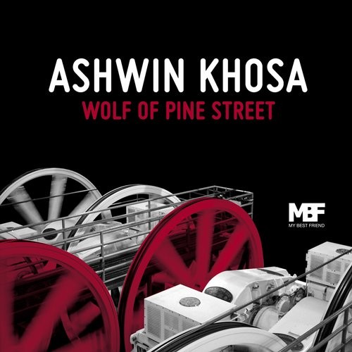 Ashwin Khosa – Wolf Of Pine Street